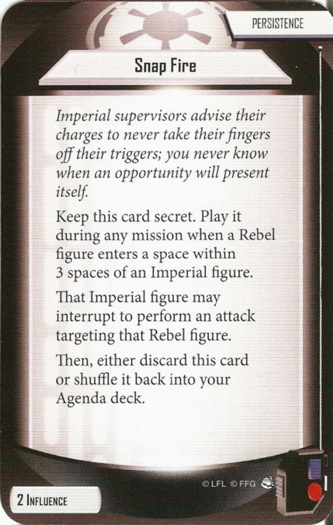 Persistence card: /images/agendaDecks/Jabbas Realm/Snap Fire.jpg